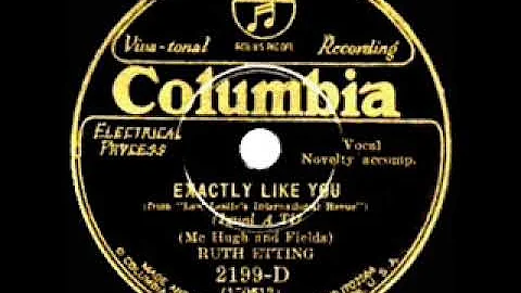 1930 HITS ARCHIVE: Exactly Like You - Ruth Etting