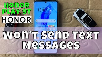 How to Fix If Honor play 9T Won’t Send Text Messages