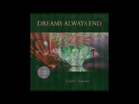 Dreams Always End - Oxygen Portal