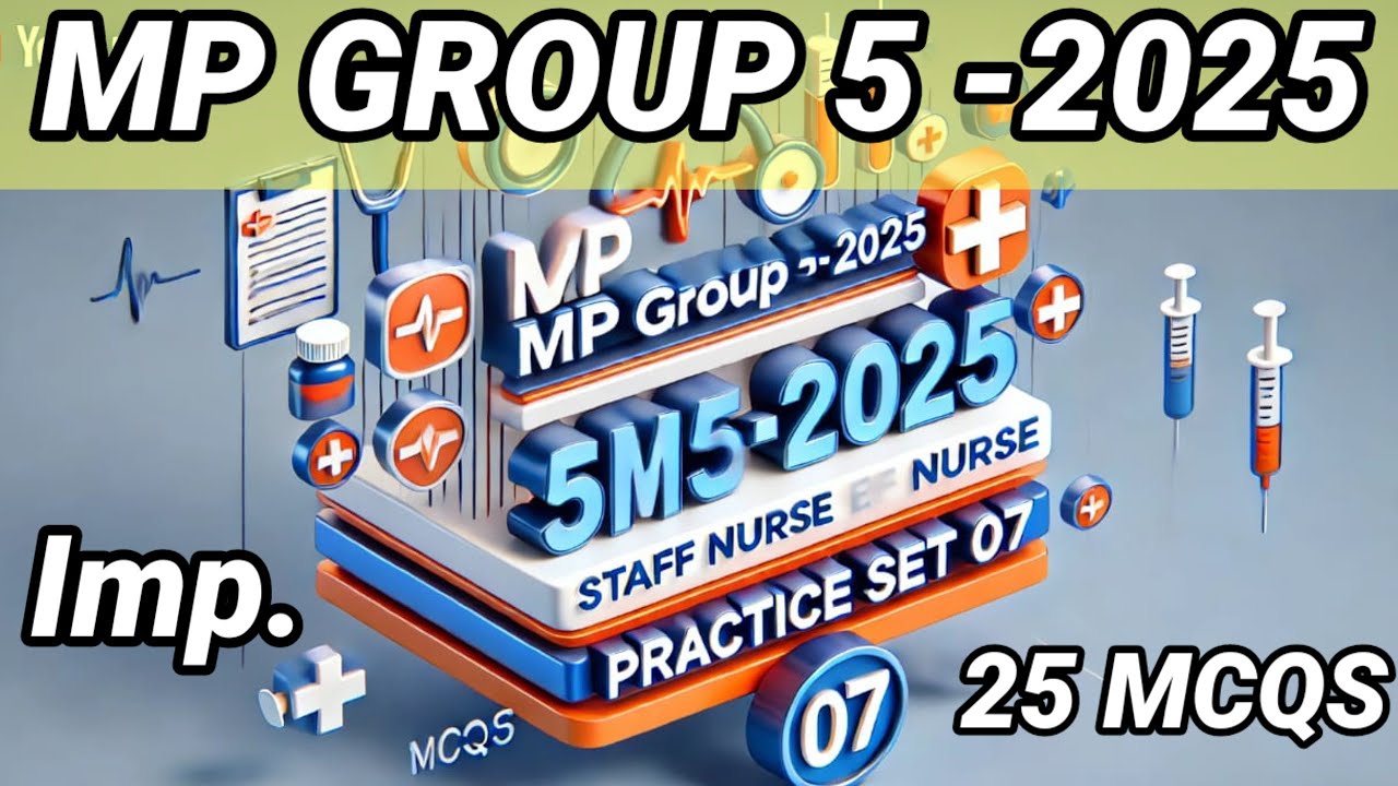 MP Group 5 Previous Year Questions Special Test Paper ।। Group 5 ।। RRB Staff Nurse ।।