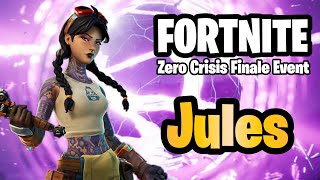 Fortnite : Zero Crisis Finale (Jules)