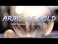 ARMS OF GOLD Tape Machines Ft Mia Pfirrman Lyrics Lyric Video ARMS OF GOLD Tape Machines Ft Mia Pfirrman Lyrics Lyric Video