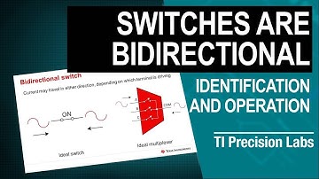 Are switches & multiplexers bidirectional?