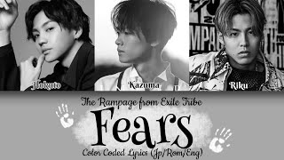 Video thumbnail of "The Rampage from Exile Tribe- FEARS (Color-Coded Lyrics Jp/Rom/Eng) (歌詞割)"