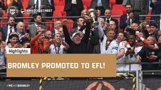 Highlights: Bromley promoted to the EFL