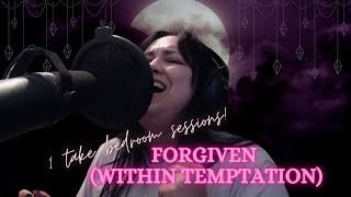 ArwenStarsong sings Forgiven by Within Temptation In 1 Take