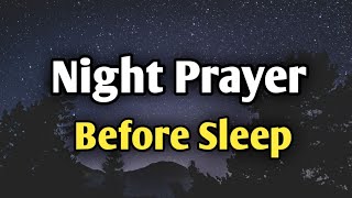 Before You Sleep Tonight, Pray This | A Night Prayer to Calm Your Mind and Heart