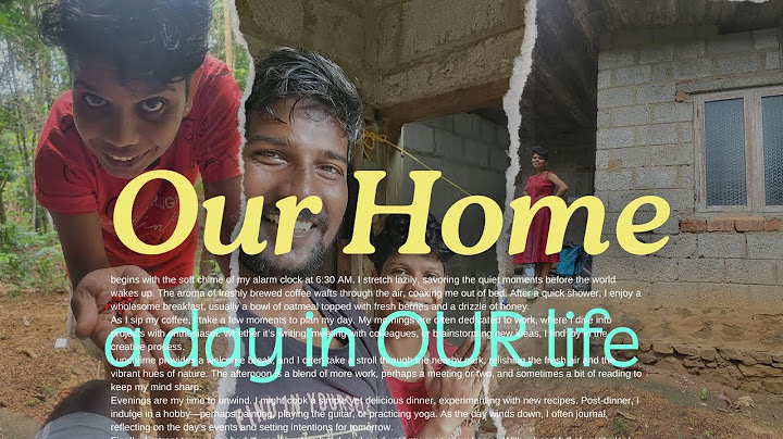 A Day In Our Life  | Village
