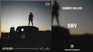 Summer Walker - SWV [432Hz]