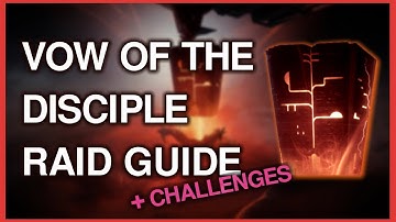 Full Vow of the Disciple Raid Guide | Destiny 2 The Witch Queen Walkthrough