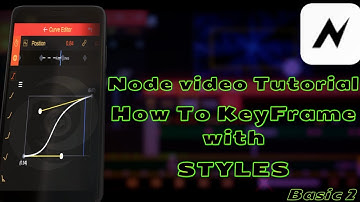 node video tutorial how to keyframe with styles_basic 2
