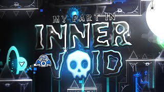 My part in Inner Void' by Team Freeze | Geometry Dash