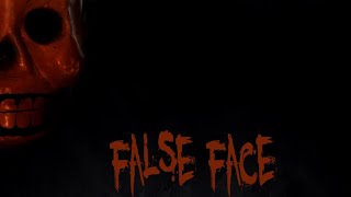 Rolling Pictures Entertainment' False Face | Official Movie 2018