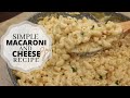 Simple Mac And Cheese Recipe ( Macaroni and Cheese Pasta )