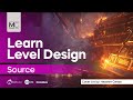 Learn level design  01  source  game masterclass by ram studios