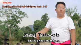 Zaaj tshoob moob leeg-zaaj taij kaus 16/11/2020