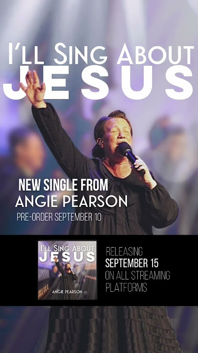 I’ll Sing About Jesus ~ New single from Angie Pearson ~ Releasing Sept 15th!!! #upcimusic