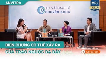 Trào ngược thực quản: Biến chứng nguy hiểm