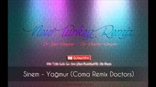 Sinem - Yağmur (Coma Remix Doctors) Resimi