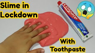 DIY Toothpaste Fluffy Slime!! How to make slime without borax!! Colgate toothpaste slime in Lockdown