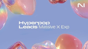 Sounds of Hyperpop Leads Massive X Expansion | Native Instruments