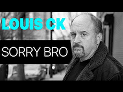 Louis CK - Sorry bro STAND UP SHOW 2017 l louis ck full - YouTube