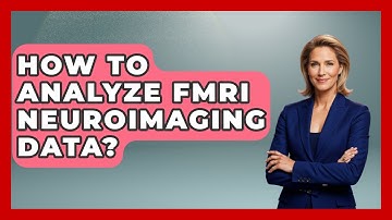 How To Analyze fMRI Neuroimaging Data? - Neurotech Insight Pro