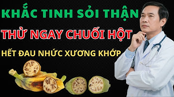 Chuối Hột: "Khắc Tinh" Của Sỏi Thận & Đau Nhức Xương Khớp Ít Ai Ngờ Tới