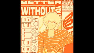 Better Without You Instrumental