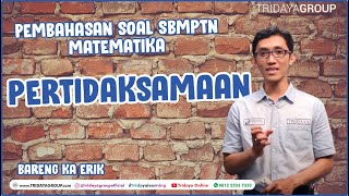 Pembahasan Soal SBMPTN - Matematika - Pertidaksamaan - Bimbel Tridaya Online screenshot 3