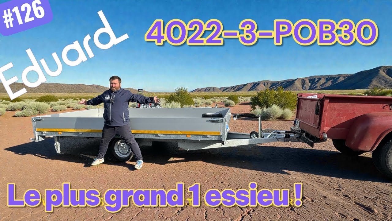 Flo et Nico / Le plus grand plateau 1 essieu ! | Eduard 4,00 x 2,20 m – 1500 kg (4022-3-POB30)