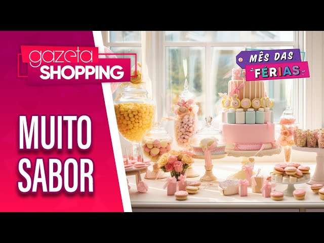 Muito sabor!!  |  Doces Vaz | Gazeta Shopping | #MêsDasFérias2024 Muito sabor!!  |  Doces Vaz | Gazeta Shopping | #MêsDasFérias2024