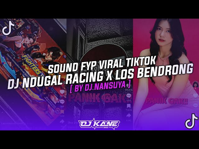 DJ NDUGAL RACING X LOS BENDRONG TREND PANIK GAKK ! VIRAL TIKTOK YANG KALIAN CARI class=