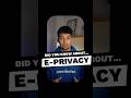 Ref:z9MU-7gChf4 Eprivacy directive:  what it means for your store #shorts