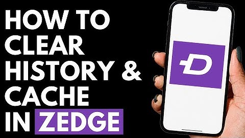 How To Clear History & Cache in Zedge