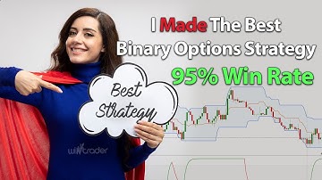 My Best Trading Strategy With 95% WinRate-My Magical BinaryOption Strategy