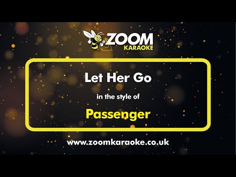 Passenger - Let Her Go - Karaoke Version from Zoom Karaoke