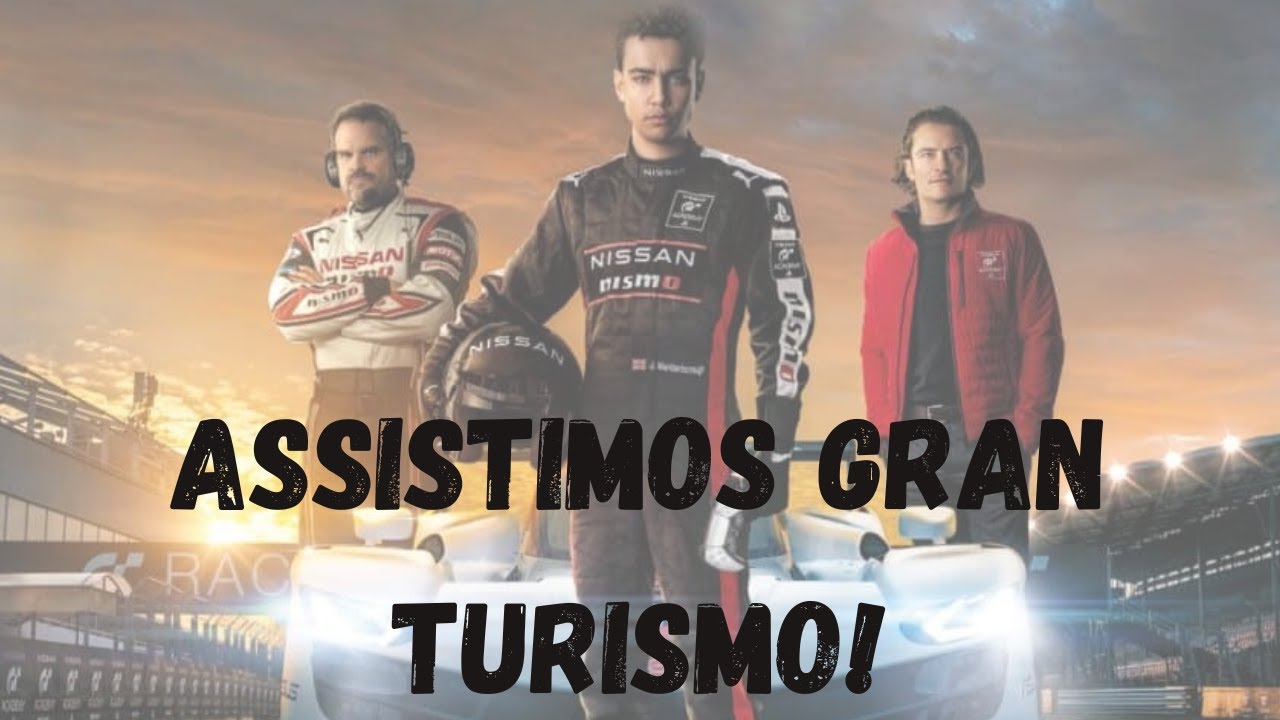 Gran Turismo um dos melhores filmes de 2023 - Filme Comentado