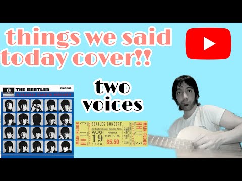 The Beatles/Things we said today/cover/#beatles