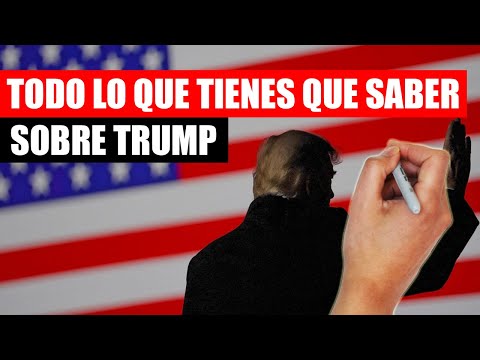 ✅ TODO lo que tienes que saber sobre DONALD TRUMP en 8 minutos