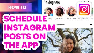 how to schedule instagram posts on the app (2024) - beginners guide