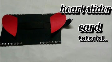 Heart Slider Card Tutorial For Scrapbook || How to a make heart slider card ||