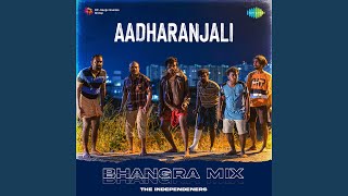 Aadharanjali - Bhangra Mix