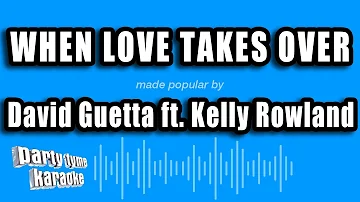 David Guetta ft. Kelly Rowland - When Love Takes Over (Karaoke Version)