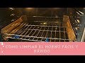 COMO LIMPIAR EL HORNO FÁCIL Y RÁPIDO