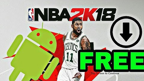 Free NBA2k18 Mobile | How To for Android and IOS No Root/Hack Needed | Sway TV