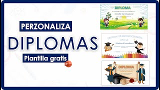 Personaliza 3 DIPOMAS en PowerPoint FÁCIL (PANTILLA GRATIS)