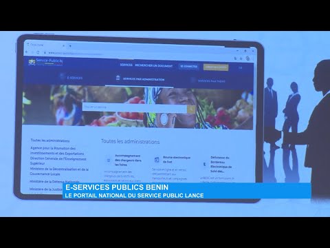 E-Services publics Bénin : le portail national du service public lancé