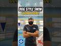 Dog Style Swimming | Beginner Practice#swimming