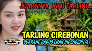 SUARA MERDU | BASS EMPUK BANGET | TARLING DANGDUT JAWARA TARLING FULL TARLING CIREBONAN ADEM BANGET